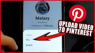 How to Upload Videos on Pinterest