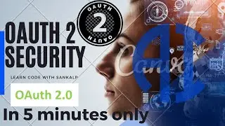 Security | OAuth2 Explained in 5 minutes  | Security