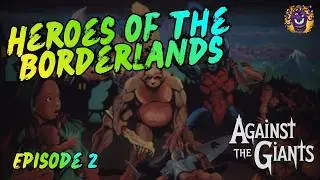 Against the Giants | Ep 2 