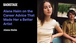 Alana Haim on the Career Advice That Made Her a Better Artist