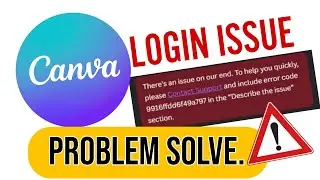 Canva Login Problem Solved 🔥 | Canva Server Down? Fix Login Issue in 1 Minute (2025 Update)