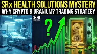 [Fullver] Загадка SRx Health Solutions: почему криптовалюта и уран? Торговля