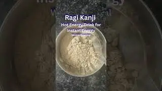 ♨️ Ragi Kanji Recipe - Hot Energy Drink for Instant Energy | Winter Special