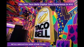Store Tour: Taco Bells New Digital Only Experience In NYC