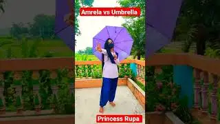 Umbrella vs Amrela song 🤭 || Princess Rupa Shorts ||