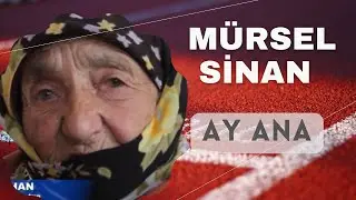 Mürsel Sinan - Ay Ana