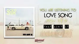 Gold Steps - Love Song (Official Stream Video)