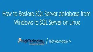 How to Restore SQL Server database from Windows to SQL Server on Linux