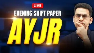 Are you JEE Ready (AYJR) | Evening Session | The Biggest Mock Test for JEE Main 2026 January