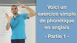 Phonétique Anglais 🗣️ : Entraînez-Vous avec cet Exercice Débutant (Partie 1/4)
