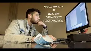 A Day In My Life Going To Western Connecticut State University