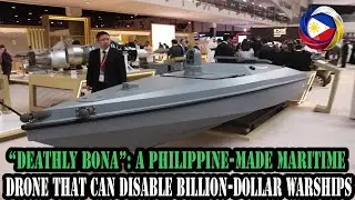 &ldquo;Deathly Bona&rdquo;: A Philippine-made maritime drone that can disable billion-dollar warships