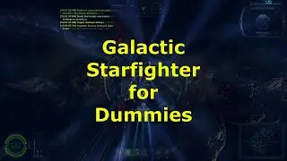 Galactic Starfighter for Dummies