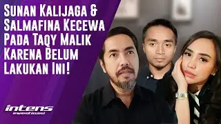 Sunan Kalijaga & Salmafina Kecewa Pada Taqy Malik Karena Belum&nbsp;Lakukan&nbsp;Ini