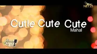 cutie cute cute song by MAHAL