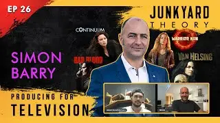 S02E14 - SIMON BARRY | Producing for TV