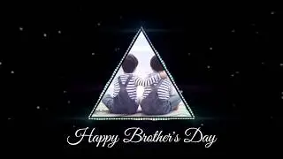 ❤️Happy Brothers Day 👬 - Whatsapp Status | Brothers Day Whatsapp Status