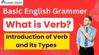 Learn What is verb in 10 minutes with an example |Technogeeks