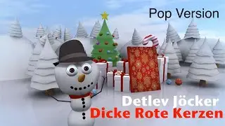 „Dicke rote Kerzen“ Pop-Version - Original von Detlev Jöcker (Mit Text)