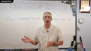ENGT 509 4-1  Intro to Solving Nonlinear Equations