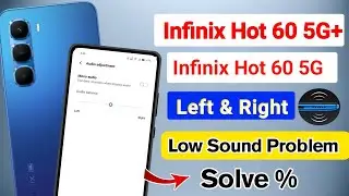Infinix Hot 60 5G: Mono Audio Setting ⚡ Earphone Ki Awaaz Kaise Badhaye (Hindi)