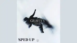 Martin Garrix, Sem Vox & Jaimes - Gravity (Sped Up)