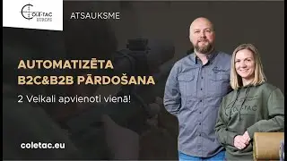 Automatizēta B2B & B2C pārdo&scaron;ana | Atsauksme | Coletac