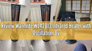 Review Warmlite WL42013 Infrared Heater with Oscillation, Overheat Protection, Black