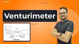 Venturimeter Derivation | Working and Principle | Class 11 | NCERT Physics