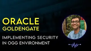 Configuring Oracle Goldengate Security: Credentialstore,Trail file encryption, CMDSEC GG_19c