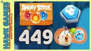 Angry Birds Stella POP Bubble Shooter Level 449 - Walkthrough, No Boosters