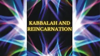 Numerical Gems in the Torah - Kabbalah and Reincarnation