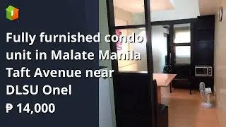 Fully furnished condo unit in Malate Manila Taft Avenue near DLSU Onel