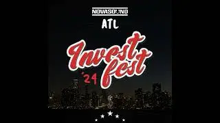 Invest Fest 2024! Nova Sound & Nova Financial Technology Unveiling New PRODUCTS! #ATL #InvestFest 💵💎