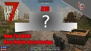 ||7DTD|| 3 Best Simple Horde Base Design!