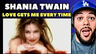 GOTTA SEE THE END!| FIRST TIME HEARING Shania Twain - Love Gets Me Every Time REACTION