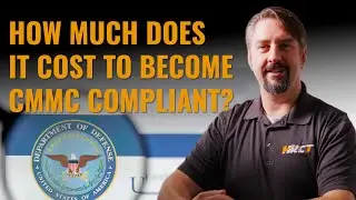 Expert reveals real cost behind CMMC Compliance