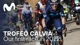 Our opening 2022 race: Trofeo Calvi&agrave; / Challenge Mallorca! | Movistar Team