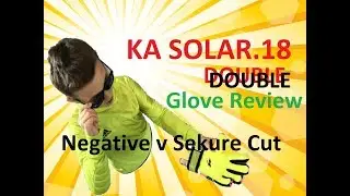 DOUBLE GLOVE REVIEW of KA Solar 18 Goalkeeping Gloves | NEW Kids Glove Opening | Negative v Sekure