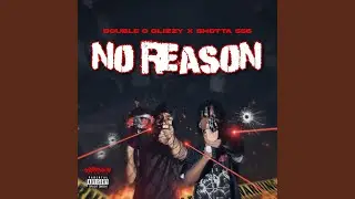 No reason