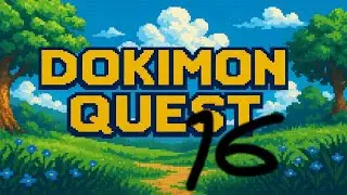 Dokimon: Quest - EP 16 - Aoi seems tough... Let's rescue Tobi!
