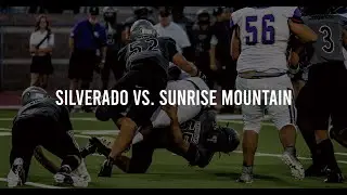 The Franchise Highlight Reel: Silverado vs Sunrise Mountain - 702HSFB 2022 | Franchise Sports Media