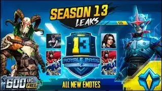 SESSION 13 LEAKS OF ROYALE PASS S13 | RP REWARDS NEW CHARACTER MUST WATCH