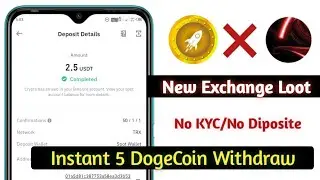 instant 5 $Doge Coin withdraw💥New Crypto Exchange Loot💫New Crypto Airdrop Loot💨
