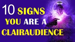 10 Signs you're Clairaudient  |   Are you a Clairaudient ?