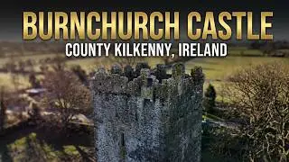 History of Burnchurch Castle kilkenny Ireland, 4k drone tour.