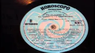 El Cuarteto Universal - Yo Claudio Lado 