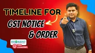 GST Notice & Order Timeline Explained | Know Your Legal Deadlines