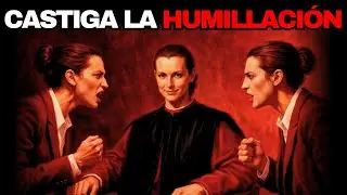 Cómo DESTRUIR a Quien Te Humilla – Psicología Maquiavélica