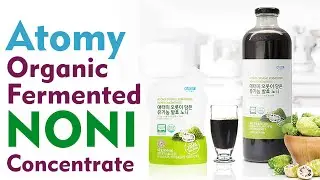 Atomy Organic Fermented Noni Concentrate, 100% NFC Noni Extract, available in bottle and pouch